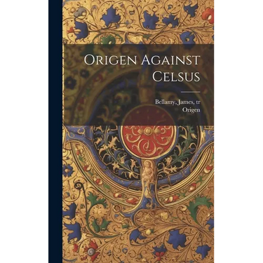 Origen Against Celsus