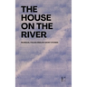 The House on the River: Bilingual Italian-English Short Stories