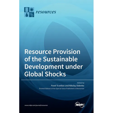 Resource Provision of the Sustainable Development under Global Shocks
