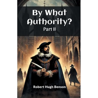 By What Authority? Part II