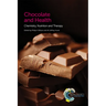 Chocolate and Health: Chemistry, Nutrition and Therapy