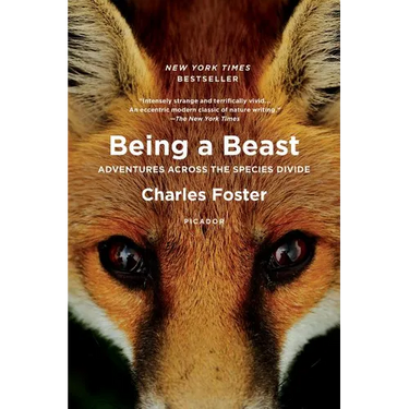Being a Beast: Adventures Across the Species Divide