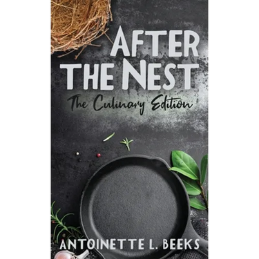 After the Nest: The Culinary Edition
