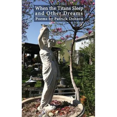 When the Titans Sleep and Other Dreams