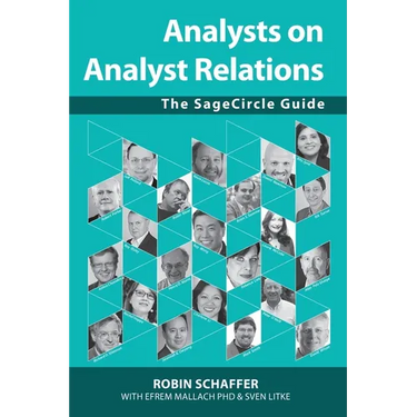 Analysts on Analyst Relations: The SageCircle Guide