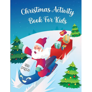 Christmas Activity Book for Kids Ages 6-10: Word Search, Dot to Dot, Coloring Pages, Mazes Christmas Activity Book for Children - Large Print