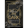 Out of the Dark (Discreet Cover): A Dark New Adult Romantic Suspense Trilogy
