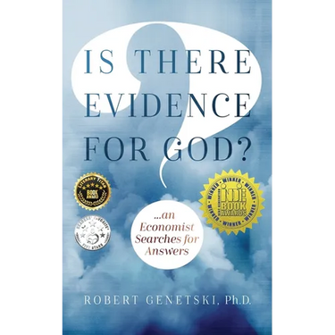 Is There Evidence for God?: An Economist Searches for Answers