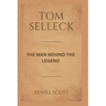 Tom Selleck: The Man Behind the Legend