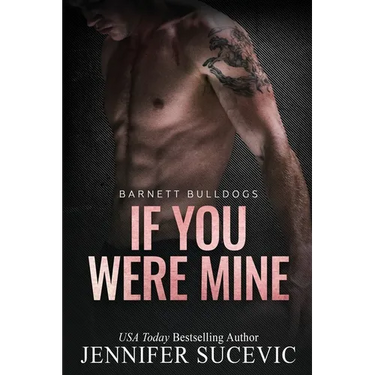 If You Were Mine: An Older's Brother's Enemies-to-Lovers New Adult Sports Romance