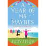 A Year of Mr Maybes