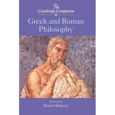 The Cambridge Companion to Greek and Roman Philosophy