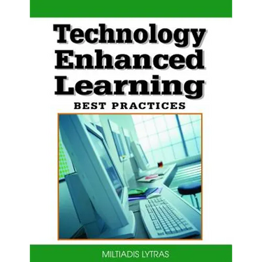 Technology Enhanced Learning: Best Practices