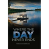 Where The Day Never Ends
