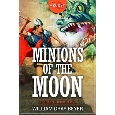 Minions of the Moon