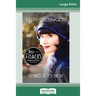 Flying Too High: A Phryne Fisher Mystery (16pt Large Print Edition)