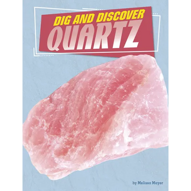 Dig and Discover Quartz
