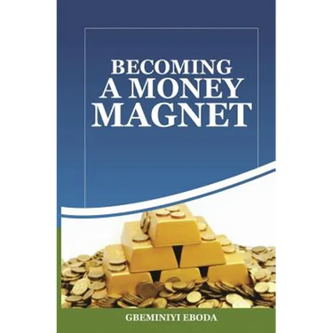 Becoming A Money Magnet