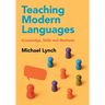 Teaching Modern Languages: Knowledge, Skills and Methods