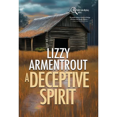 A Deceptive Spirit: A Shelly Gale Mystery