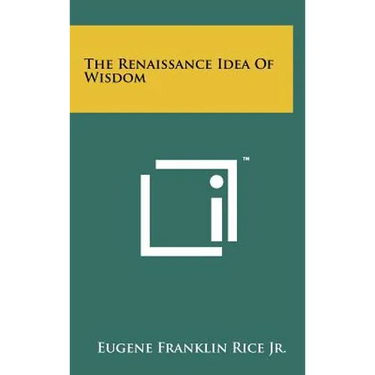 The Renaissance Idea Of Wisdom