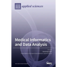 Medical Informatics and Data Analysis