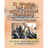 It Works for Me with Critical Thinking: A Step-by-Step Guide