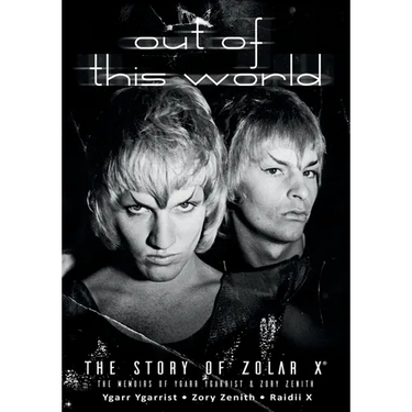 Out of This World: The Story of Zolar X
