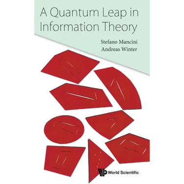 A Quantum Leap in Information Theory
