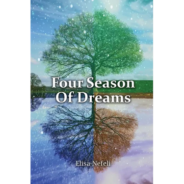 Four Seasons of Dreams