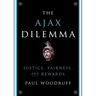 Ajax Dilemma: Justice, Fairness, and Rewards