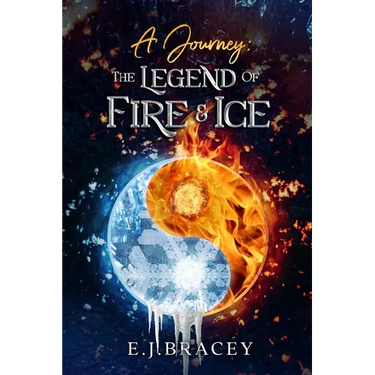 A Journey: The Legend of FIRE & ICE