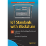 Iot Standards with Blockchain: Enterprise Methodology for Internet of Things