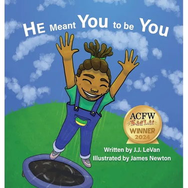 He Meant You to Be You