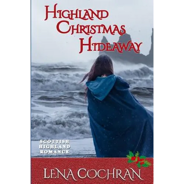 Highland Christmas Hideaway: Scottish Highland Romance
