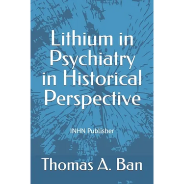 Lithium in Psychiatry in Historical Perspective