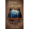 Among the Willows: A Thornbrush Ranch Romance