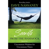 Secrets from the Hammock: Uncommon Wisdom for Uncommon Times