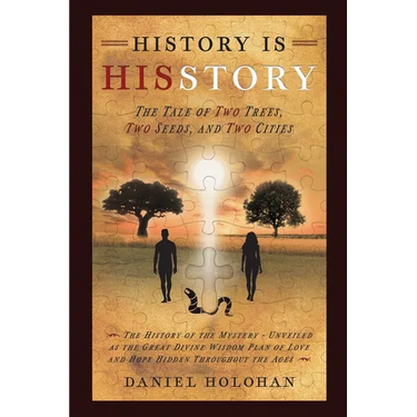 History Is His Story: The Tale of Two Trees, Two Seeds, and Two Cities