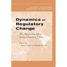 Dynamics of Regulatory Change: How Globalization Affects National Regulatory Policies