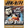 JFK - 9/11: 50 Years of Deep State