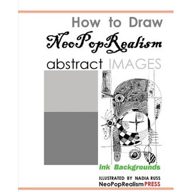 How to Draw NeoPopRealism Abstract Images: Ink Backgrounds