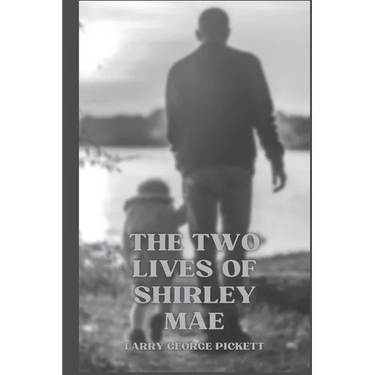 The Two Lives of Shirley Mae