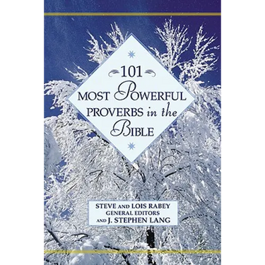 101 Most Powerful Proverbs in the Bible