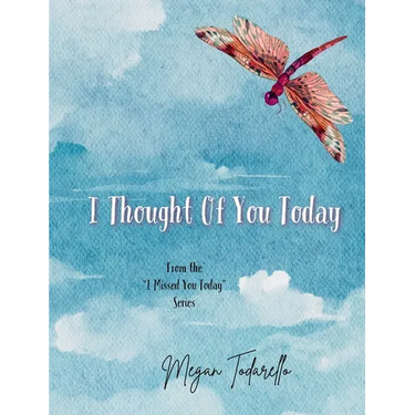 I Thought Of You Today