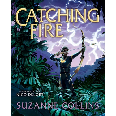 Catching Fire: Illustrated Edition (the Hunger Games #2)