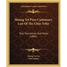 Maung Tet Pyos Customary Law Of The Chin Tribe: Text, Translation, And Notes (1884)