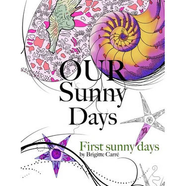 Our Sunny Days: First Sunny Days