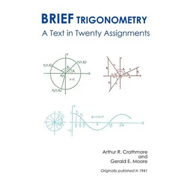 Brief Trigonometry a Text in Twenty Assignments