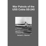 War Patrols of the USS Cobia SS-245